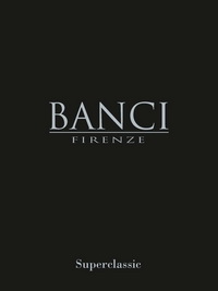 Скачать каталог BANCI_2019_superclassic.pdf. Торговая марка Banci